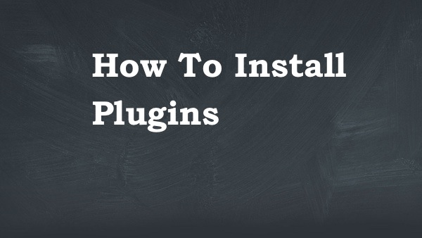 How to Install Plugins